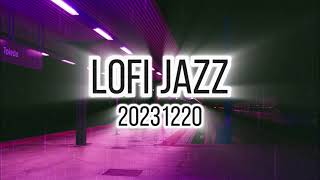 lofi jazz 20231220