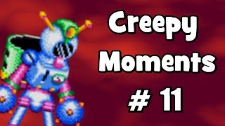 Creepy Moments # 11
