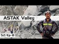 Astak valley a hidden gem in gilgitbaltistan revealed