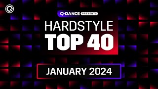 Q-dance Presents: The Hardstyle Top 40 | January 2024