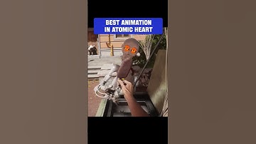 The Most Satisfying Animation in ATOMIC HEART