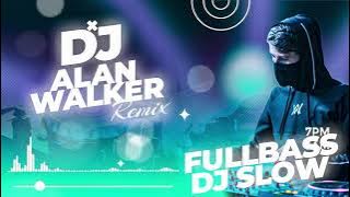 DJ ALAN WALKER REMIX 2024   FULL BASS   DJ SLOW