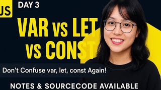 Day 3: var, let & const in JavaScript Explained | Beginner-Friendly JS Full Tutorial