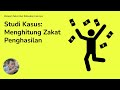 Cara Mudah Menghitung Zakat Penghasilan - Studi Kasus Aplikatif