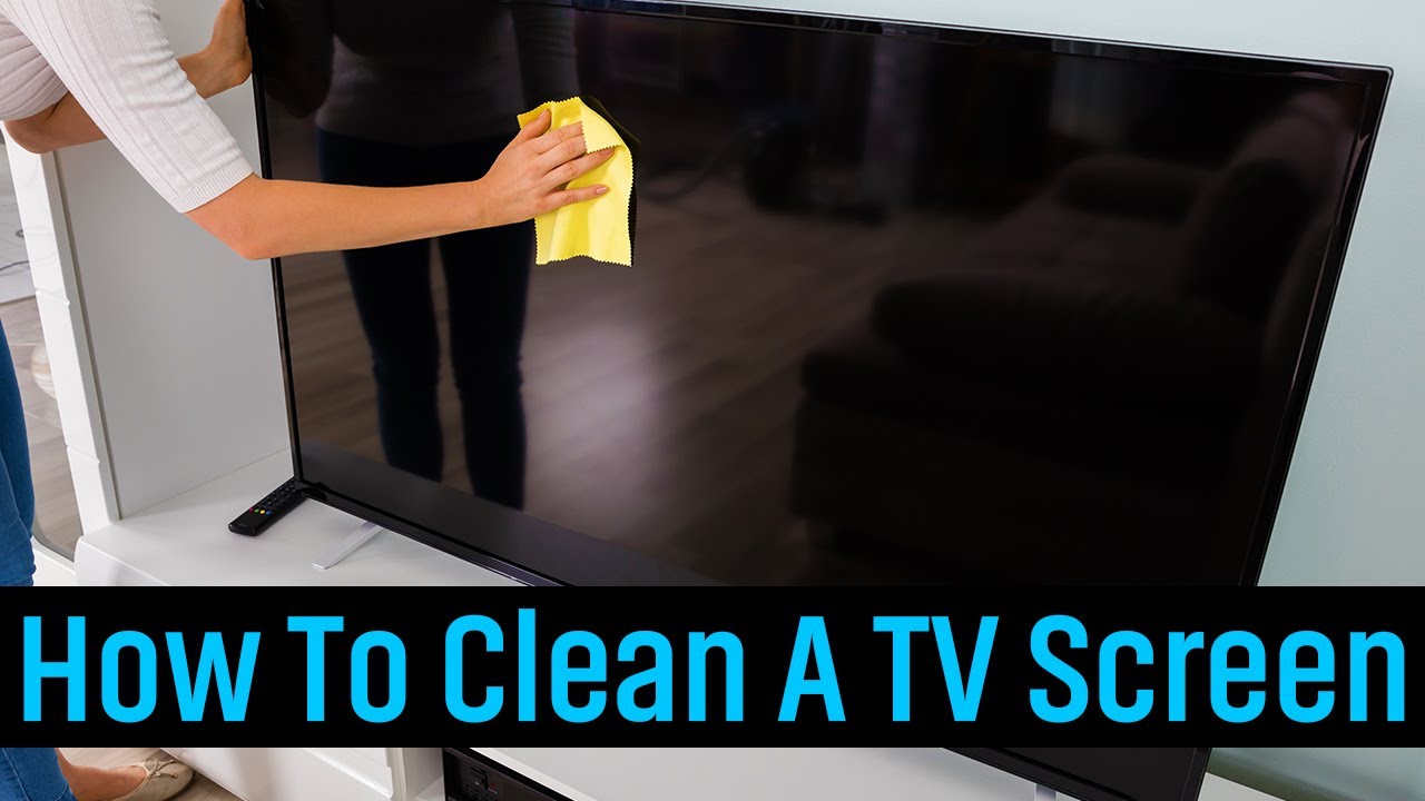 How To Clean A TV Screen - Without Damaging It!