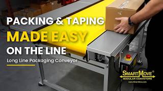 Long Line Packaging Conveyor with Work Stations: Pack & Tape Smarter | SmartMove®