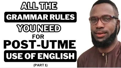 All the grammar rules you need for POST-UTME Use of English (Part 1). #learnenglish #learning