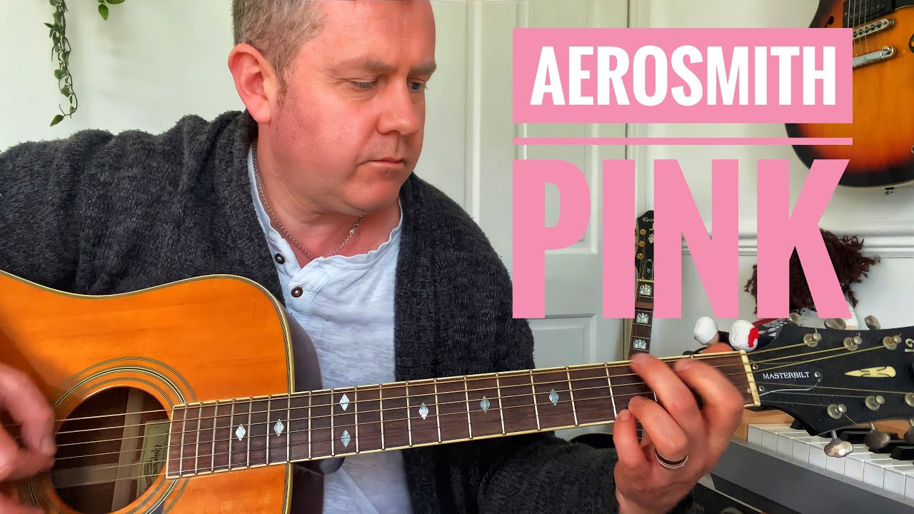 Pink - Aerosmith Guitar Lesson Tutorial - Chord Sheet Download