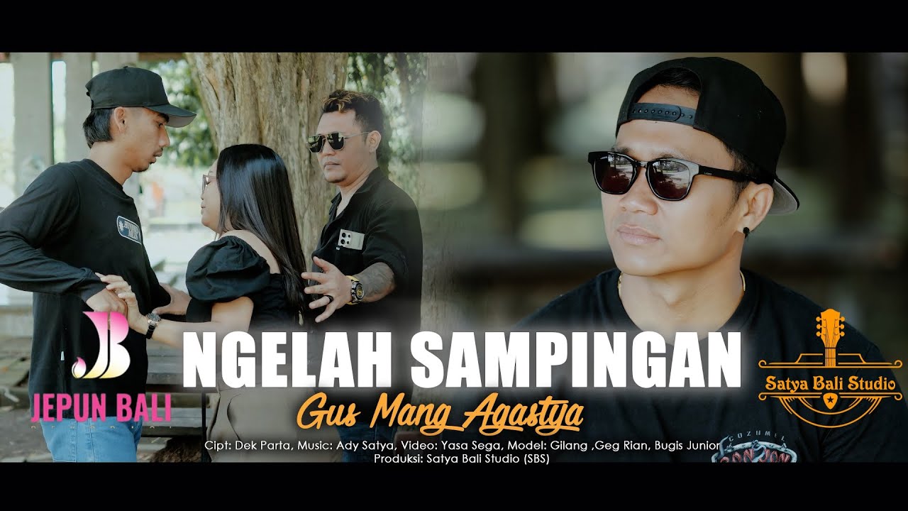 NGELAH SAMPINGAN // GUS MANG AGASTYA // (Satya Bali Studio SBS) // OFFICIAL VIDEO 2026