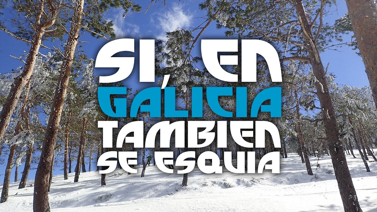 SI, en Galicia tambien se esquía - Manzaneda - Producciones Montana
