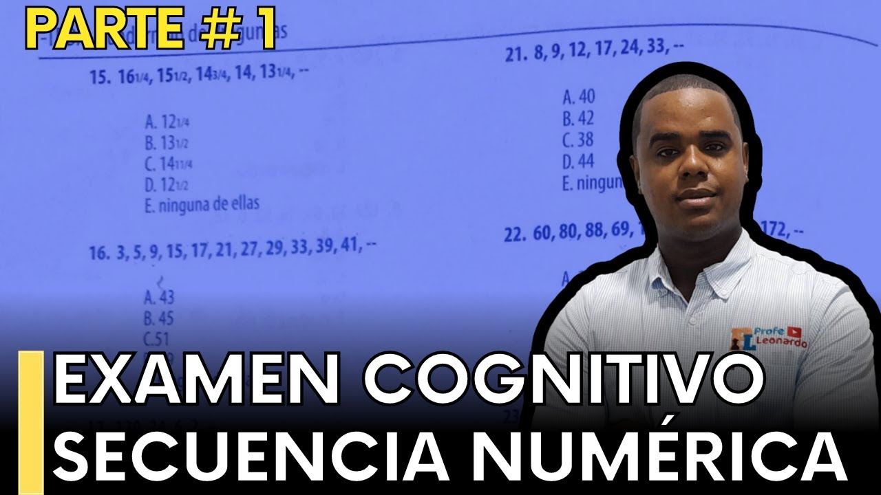 EXAMEN COGNITIVO CONCURSO DE OPOSICIÓN DOCENTE | SECUENCIA NUMÉRICA PASO A PASO