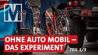 Ohne Auto leben - Das Experiment, Teil 1 - MONITOR
