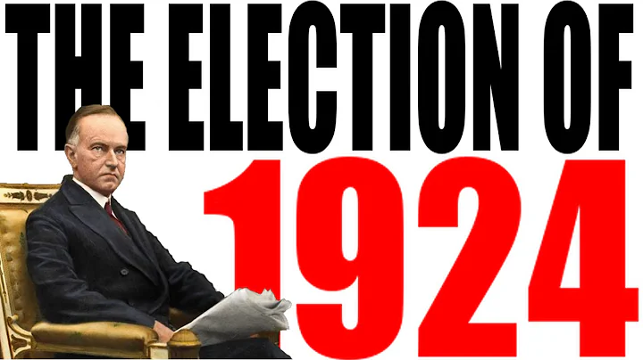 The Election of 1924 Explained