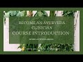 Introduction to Ayurveda Certification Courses