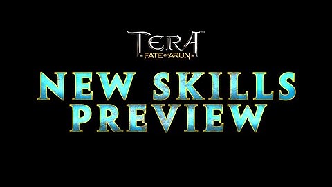 TERA: Fate of Arun - New Skills Preview