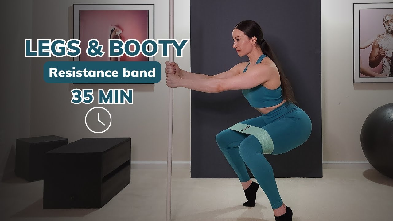 35 MIN RESISTANCE BAND BOOTY & LEG WORKOUT - At Home Leg & Glute ...