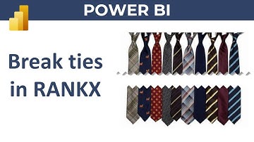 Breaking Ties in RANKX using COUNTROWS + FILTER | Power BI DAX