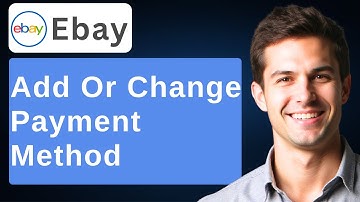 How To Add Or Change A Payment Method On eBay [2025 Guide]
