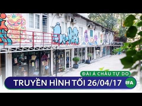 Video FULL Truyền Hình Đài Á Châu Tự Do tối 26/04/2017 | RFA... - youtube