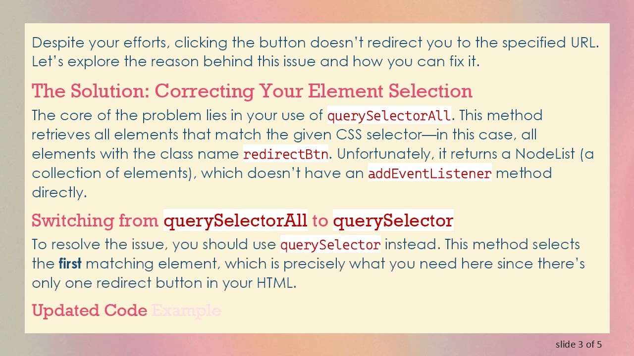 Resolving JavaScript Redirect Issues: Understanding the querySelector vs. querySelectorAll