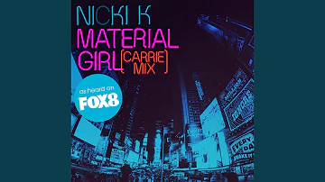 Material Girl (Carrie Mix)
