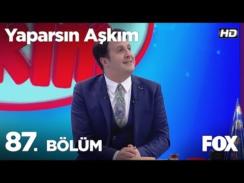 Yaparsın Aşkım 87. Bölüm