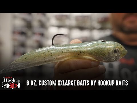 6 oz. Custom XXLarge Baits By Hookup Baits 