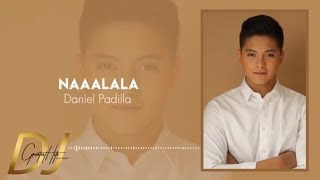 Watch Daniel Padilla Naaalala video