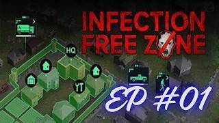 INFECTION FREE ZONE EP #01 – Can We Survive the Apocalypse! 🧟 | Zombie Survival Strategy