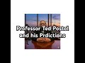 Professor Ted Postol and his Prdictions