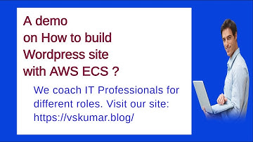 How to build Wordpress site with AWS ECS [Saikal]
