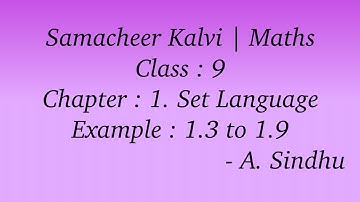 9th Maths Samacheer | Chapter 1 | Set Language | Example 1.3 to 1.9