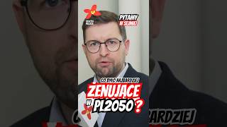 Zapytaliśmy W Sejmie Co W Historii Partii Pl2050 Było Najbardziej Żenujące?