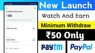 new paytm cash earning app 2020 today | Minimum Withdraw ₹50 | Cryptocash cash payment proof | 