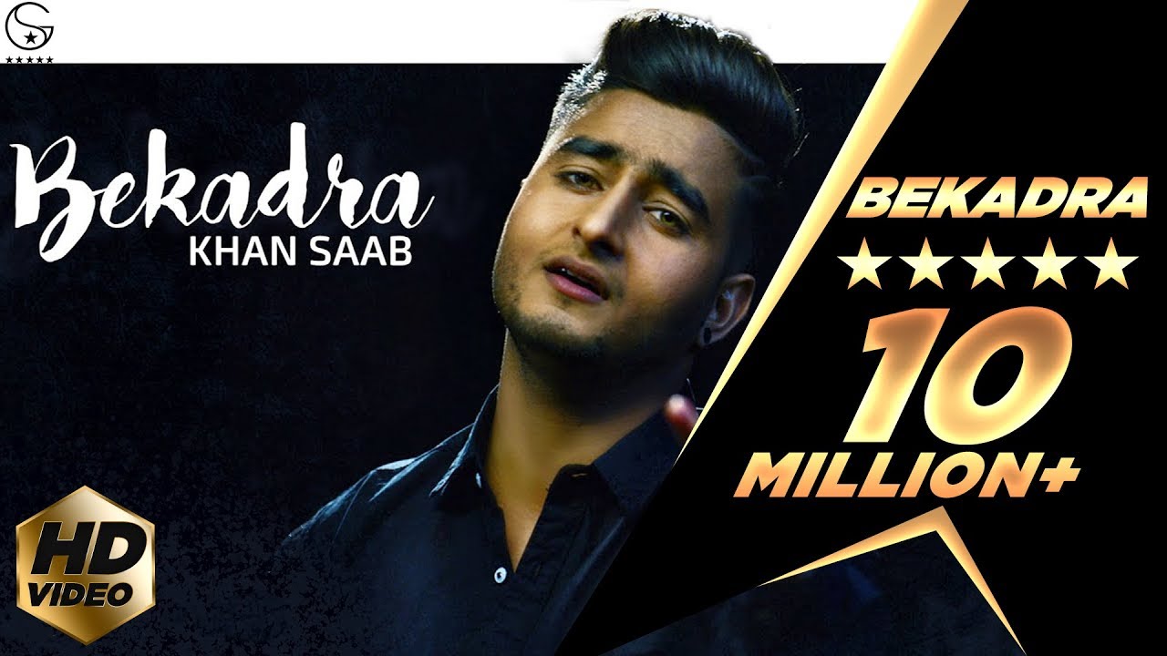 Khan Saab    Bekadra  Official Music Video  Fresh Media Records