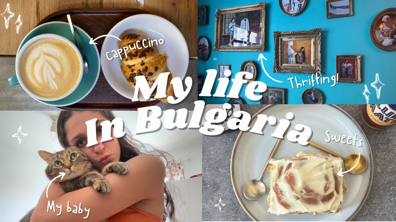 I moved to Bulgaria!