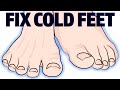 How to Stop Having Cold Feet in 5 Easy Steps!