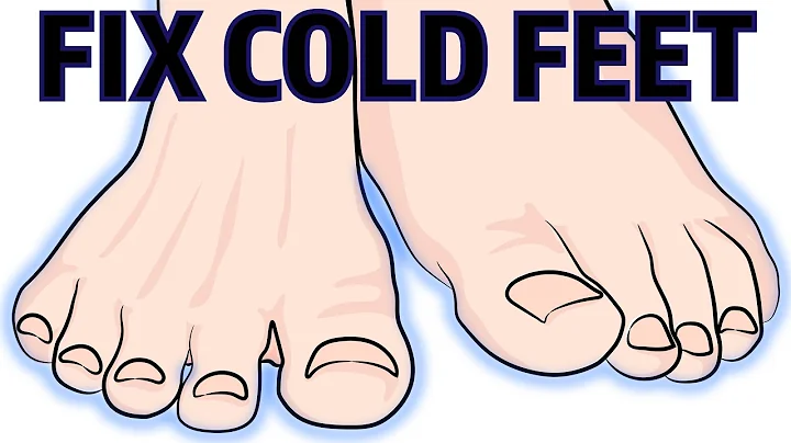 How to Stop Having Cold Feet in 5 Easy Steps!