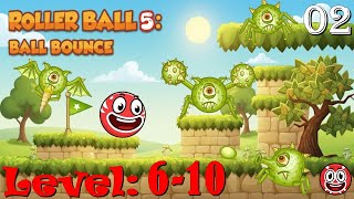 Lvl 6-10 Roller Ball 5: Ball Bounce || 2 || Gameplay Walkthrough screenshot 3