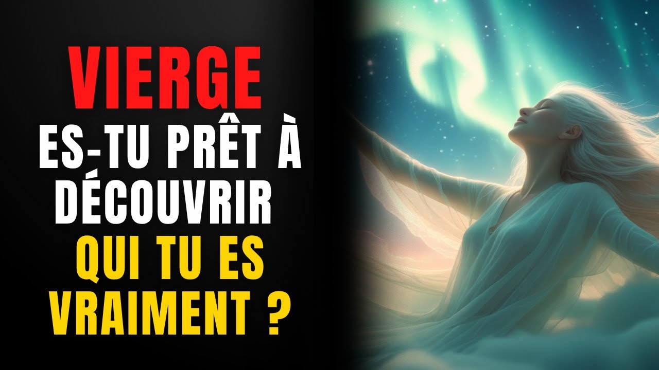 ♍VIERGE, le MOIS de ta naissance RÉVÈLE le SECRET de ton ÂME