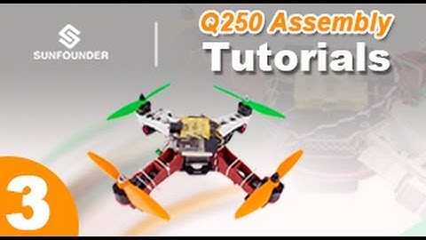 SunFounder Q250 FPV Racing Drone Quadcopter Assembly Tutorial 3-OpenPilot CC3D Firmware-Plug, motor