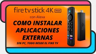 Como instalar aplicaciones APK externas en un Amazon Fire TV Stick