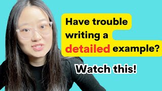 how to write a *detailed* example in ielts writing task 2