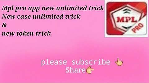 New Mpl pro app unlimited case trick|| And New unlimited token trick|| mpl pro app unlimited trick||