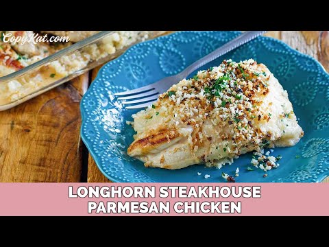 Longhorn Steakhouse Parmesan Crusted Chicken