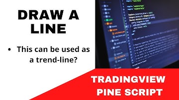 TRADINGVIEW--PINE SCRIPT : DRAW A LINE || TREND LINE || TUTORIAL.