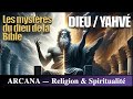 Dieu  yahv  les mystres du dieu de la bible