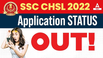 SSC CHSL Admit Card 2023 | SSC CHSL Application Status 2023 OUT