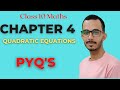 Chapter 4 Quadratic Equation PYQ'S Class 10 Maths