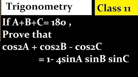 If A+B+C= 180 , Prove that cos2A + cos2B - cos2C = 1- 4sinA sinB sinC